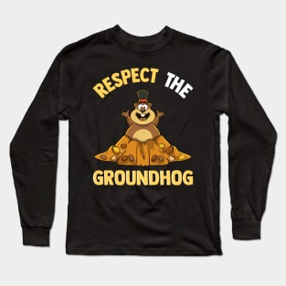 Groundhog Day Humor Long Sleeve T-Shirt